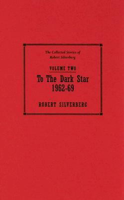 To the Dark Star, 1962-69