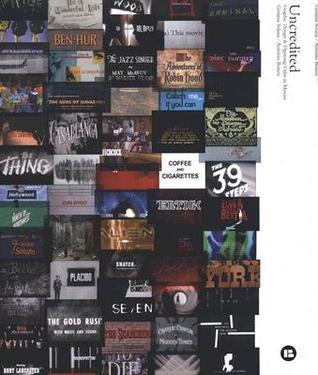 アート・デザイン・音楽 Uncredited: Opening Titles in Movies Uncredited: Graphic Design & Opening Titles in Movies by