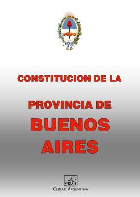 Constitucion de La Provincia de Buenos Aires (Coleccion Constituciones ...