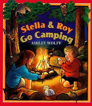 Stella and Roy Go Camping