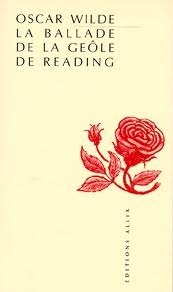 Oscar Wilde, La Ballade De La Geôle De Reading, Poème Traduit Par Davray, Mercure 1944