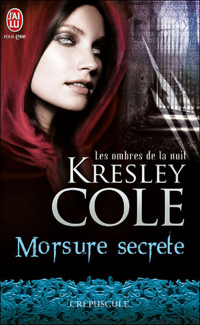 Morsure secrète (Les ombres de la nuit, #1)