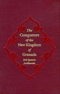 The Conquerors of the New Kingdom of Granada by José Ignacio Avellaneda ...