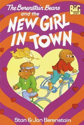 The Berenstain Bears and the New Girl in Town book cover