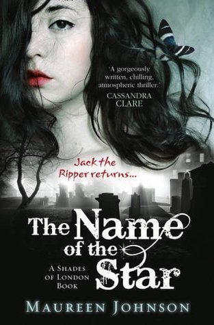 The Name of the Star (Shades of London #1)