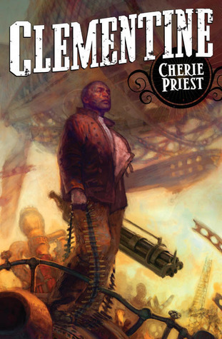 Clementine (The Clockwork Century, #1.1)