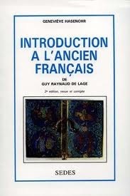 Introduction à l&#39;ancien français Amazon.fr - Introduction à l'ancien français : 2e édition