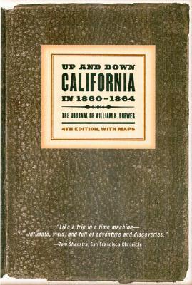 Cover of Up and Down California in 1860-1864: The Journal of William H. Brewer