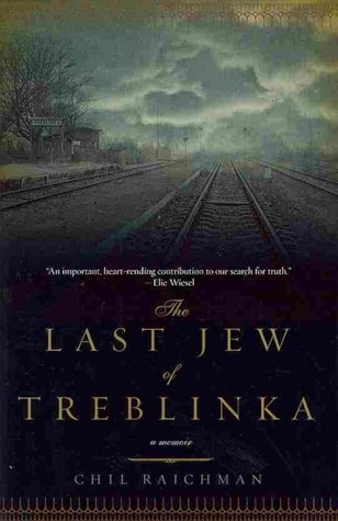 Chil Rajchman, Solon Beinfeld (Translator) The Last Jew of Treblinka