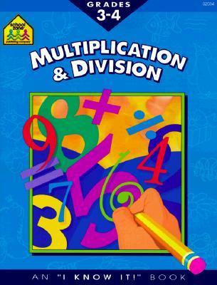 School Zone Multiplication & Division Workbook: 32 Pages, 3rd Grade ...