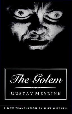 The Golem (STUDIES IN AUSTRIAN LITERATURE, CULTURE, AND THOUGHT TRANSLATION SERIES)