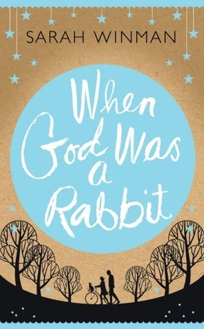 When God was a Rabbit