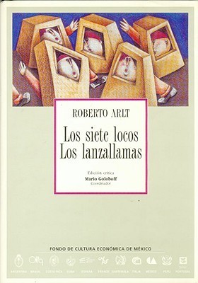 Los siete locos / Los lanzallamas