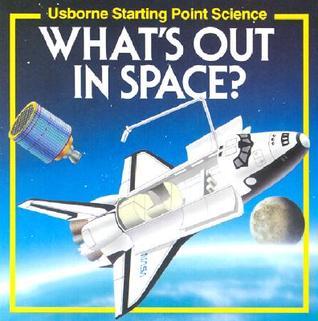 What's Out In Space? book cover