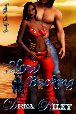 Slow Bucking