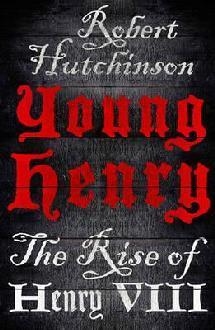 Young Henry: The Rise of Henry VIII