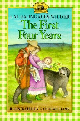 The First Four Years (Little House, #9)