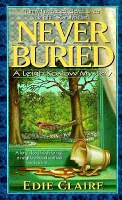 Never Buried (Leigh Koslow Mystery #1)