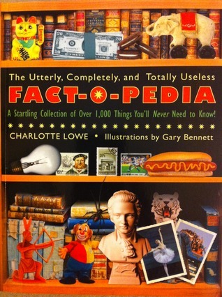 The Utterly, Completely, And Totally Useless Fact-o-pedia