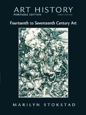 Art History: Fourteenth to Seventeenth Century Art, Portable Edition by ...