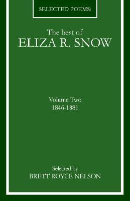The Best of Eliza R. Snow by Eliza R. Snow Smith | Goodreads