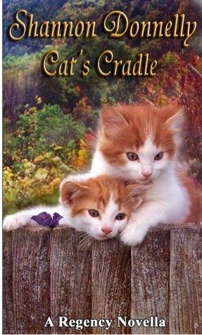 Cat's Cradle by Shannon Donnelly | Goodreads