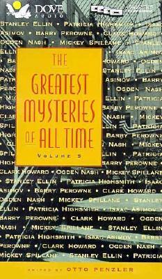 The Greatest Mysteries of All Time: Volume 5 by Otto Penzler | Goodreads