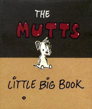 Mutts Little Big Book book cover