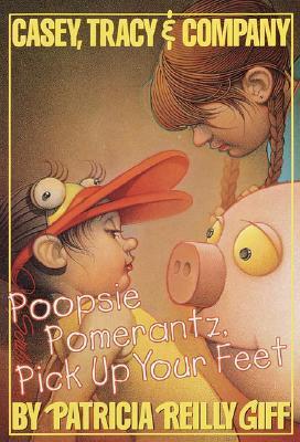 Poopsie Pomeranz, Pick Up Your Feet book cover