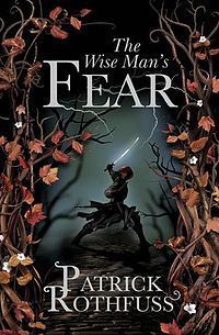 The Wise Man's Fear (The Kingkiller Chronicle, #2)