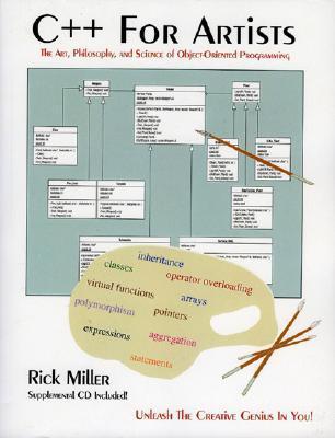 C++ for Artists: The Art, Philosophy, and Science of Object-Oriented ...