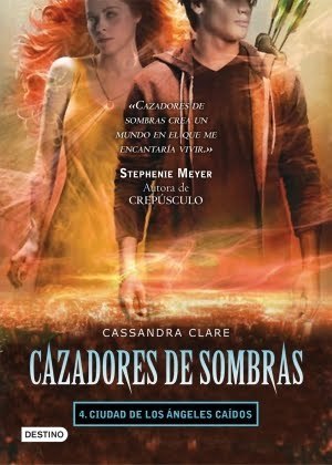 Ciudad de los ángeles caídos (Cazadores de Sombras, #4)