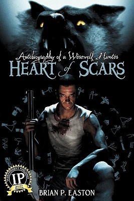 Brian P Easton Heart of scars