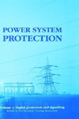 Power System Protection: Digital protection and signalling by The ...