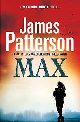 Max (Maximum Ride, #5)