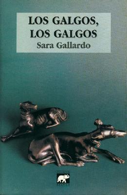 Los galgos, los galgos