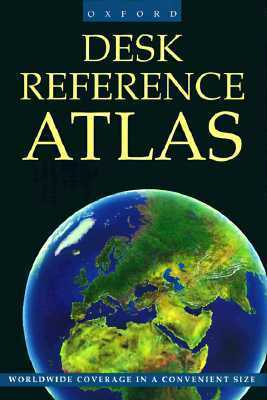 Reference Atlas Example Desk Reference Atlas by oxford-university-press-george | Goodreads