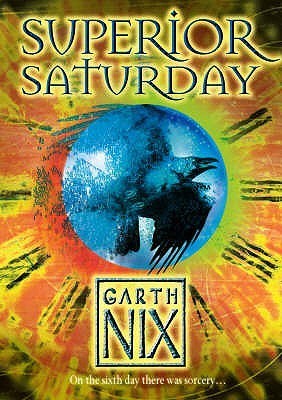 Superior Saturday (The Keys to the Kingdom, #6)