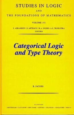 Categorical Logic and Type Theory (Volume 141) book cover