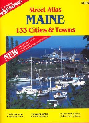 Maine Cities &amp; Towns Atlas by Arrow Map | Goodreads