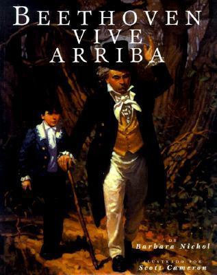 Beethoven Vive Arriba (Art, Music and Theater) by Barbara Nichol ...