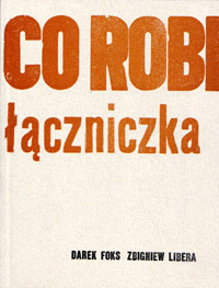 Co robi łączniczka