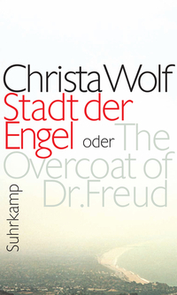 Stadt der Engel oder The Overcoat of Dr. Freud book cover
