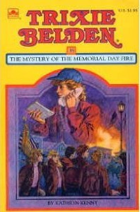 Trixie Belden and the Mystery of the Memorial Day Fire book cover