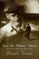 Face the Winter Naked: A Great Depression Novel