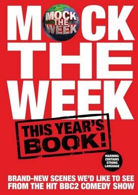 Mock The Week: Scenes We'd Like To See book cover 2