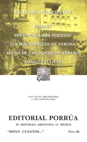 Hamlet. Penas Por Amor Perdidas. Los Dos Hidalgos De Verona. Sueño De Una Noche De Verano. Romeo Y Julieta. book cover