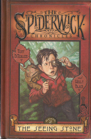 The Seeing Stone (The Spiderwick Chronicles, #2)