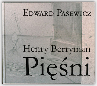 Henry Berryman Pięśni book cover