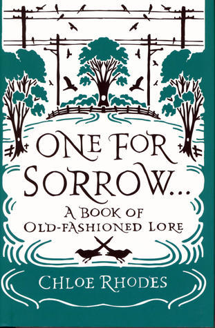 One for Sorrow: A Book of Old-Fashioned Lore